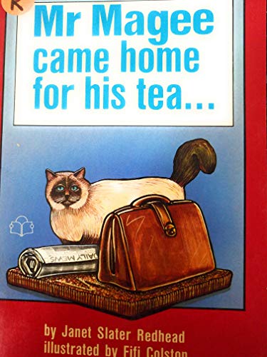 Mr Magee Came Home for His Tea-