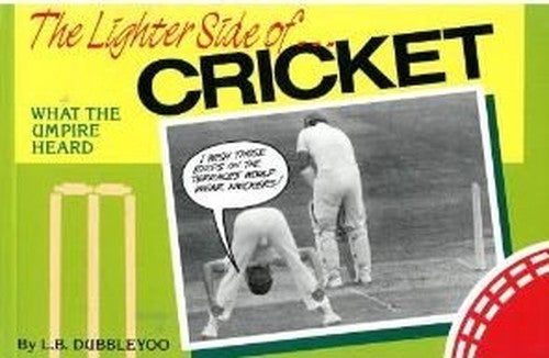 Lighter Side of Cricket