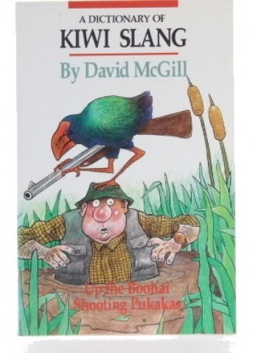 A Dictionary of Kiwi Slang