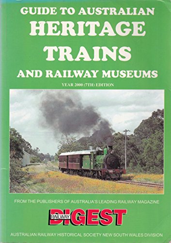 Guide to Australian Heritage Railways and Museums