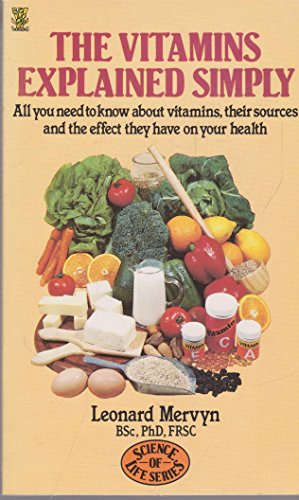 The Vitamins Explained Simply