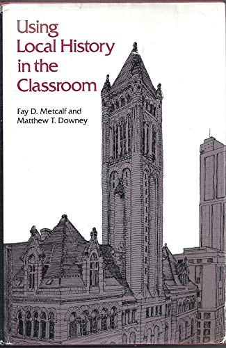 Using local history in the classroom