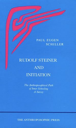 Rudolf Steiner and Initiation