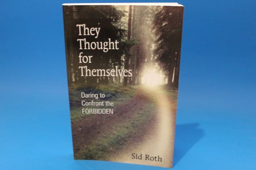 They Thought for Themselves Edition: reprint