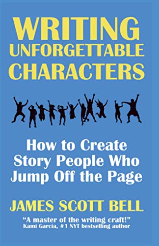 Writing Unforgettable Characters