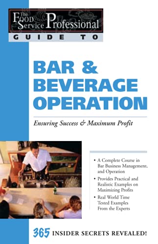 Food Service Professionals Guide to Bar & Beverage Operation