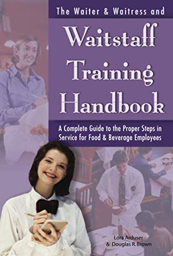 Waiter, Waitress & Waitstaff Training Handbook