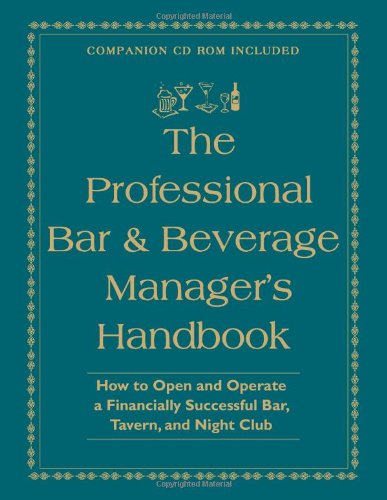 Professional Bar & Beverage Manager's Handbook
