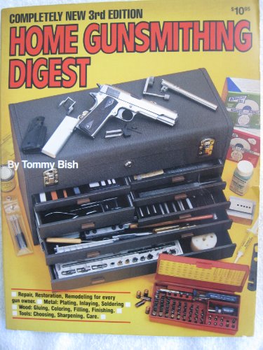 "Home Gunsmithing Digest"