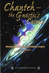 Chanteh: The Gnostic's Cosmos