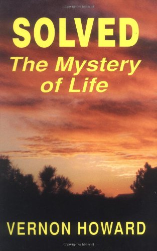 Solved: The Mystery of Life
