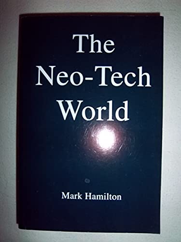 The Neo-Tech World