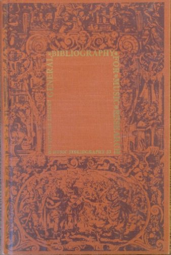 General Bibliography for Music Research