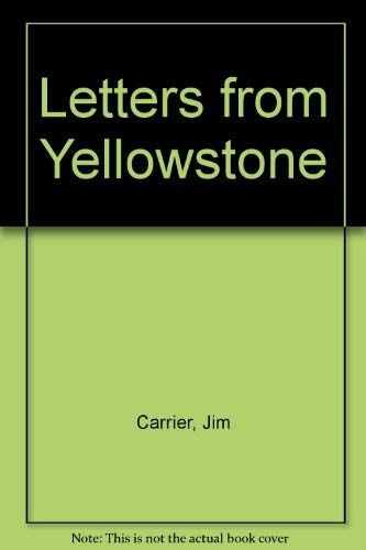 Letters from Yellowstone