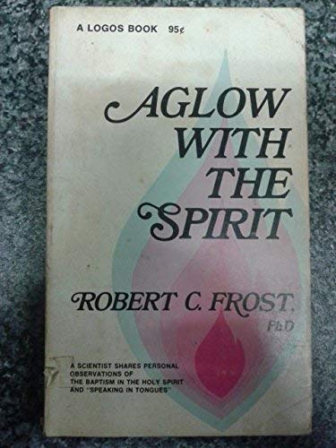 Aglow with the Spirit