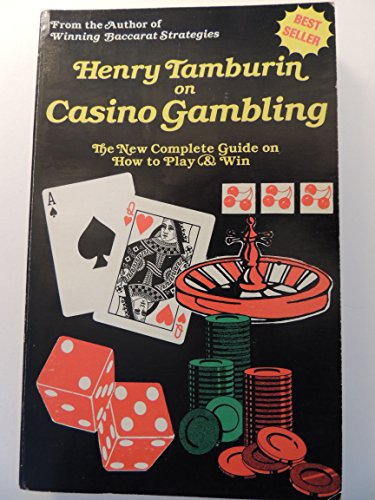 Henry Tamburin on Casino Gambling