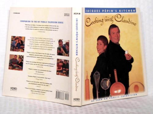 Jacques Pepins Kitchen Cooking with Claudine