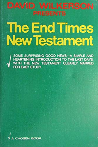 David Wilkerson presents The end times New Testament
