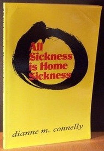 All Sickness is Home Sickness