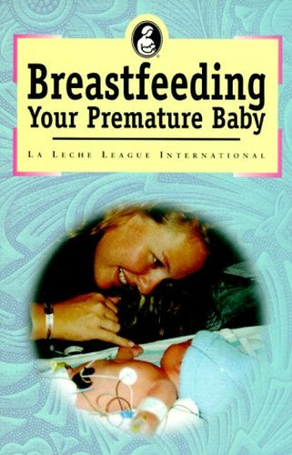 Breastfeeding Your Premature Baby