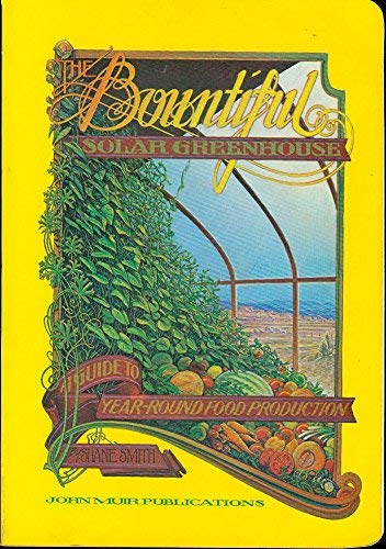 Bountiful Solar Greenhouse
