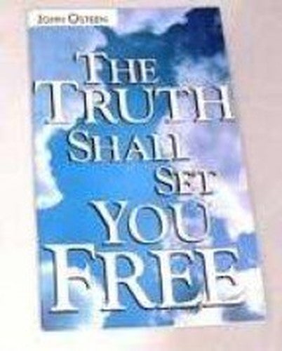 The Truth Shall Set You Free