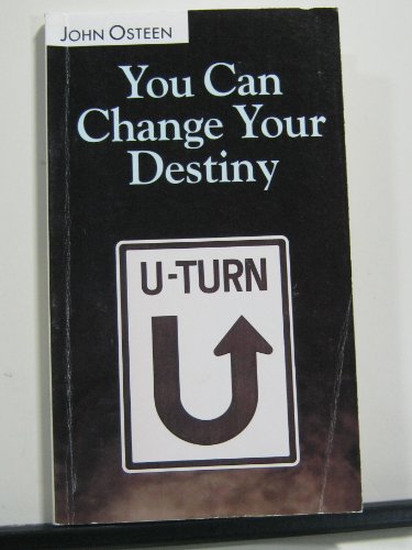 You Can Change Your Destiny