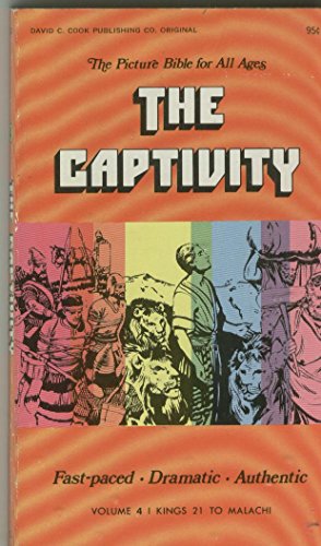 The captivity; 1 Kings 21:9-Malachi