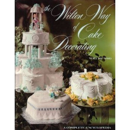 Wilton Way of Cake Decorating