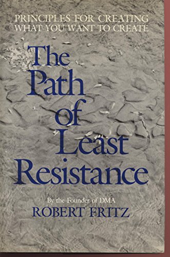 The Path of Least Resistance