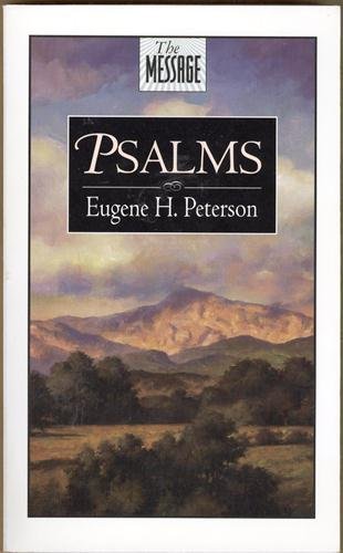 The Message : Psalms