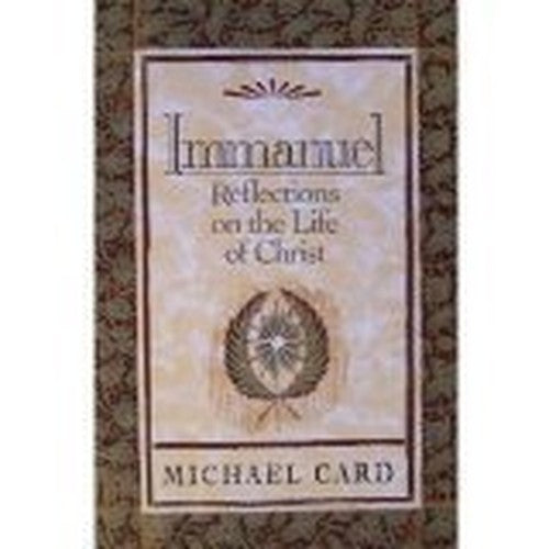 Immanuel - Reflections On The Life Of Christ