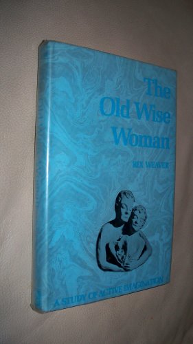 OLD WISE WOMAN: A STUDY OF ACTIVE IMAGINATION