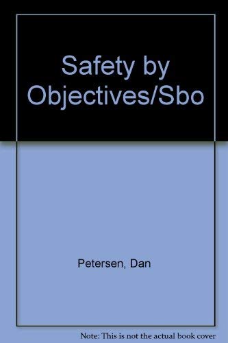 Safety by ObjectivesSbo
