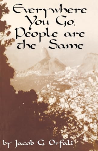 Everywhere You Go, People are the Same