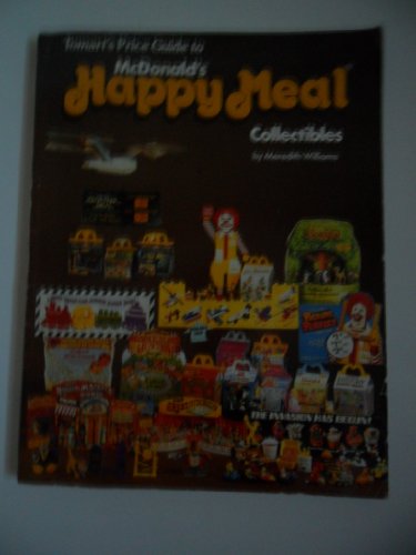 Tomart's Price Guide to McDonalds Happy Meal Collectibles