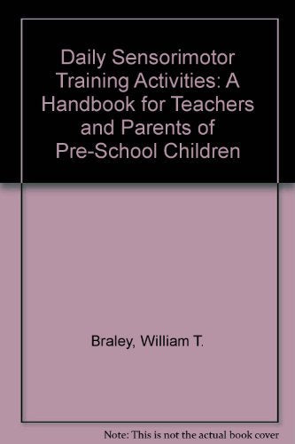 Daily Sensorimotor Training Activities