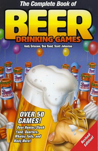 The Complete Book of Beer Drinking Games