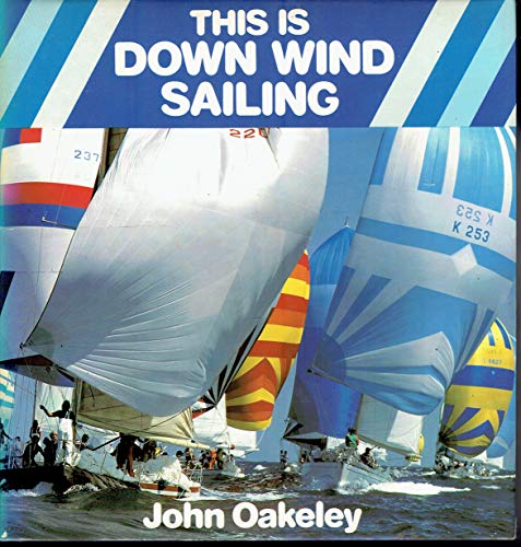 This is Downwind Sailing