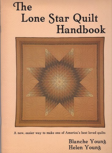 New Lone Star Quilt Handbook