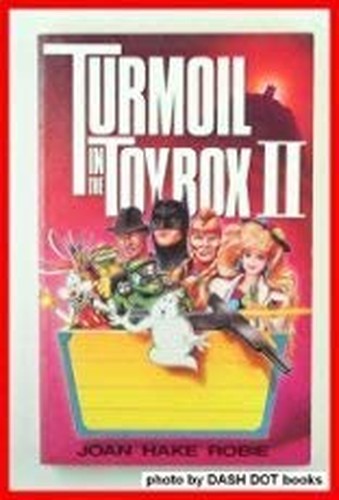 Turmoil in the Toy Box II