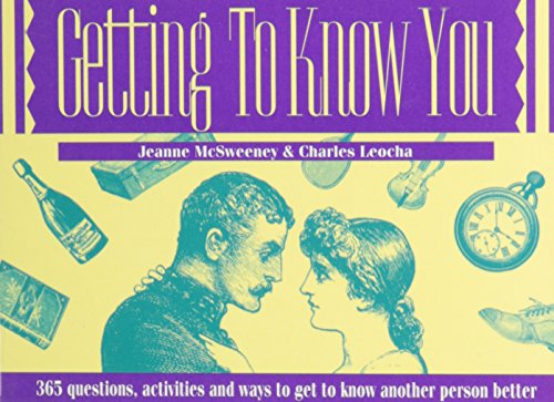 Getting to Know You
