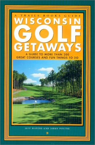 Wisconsin Golf Getaways