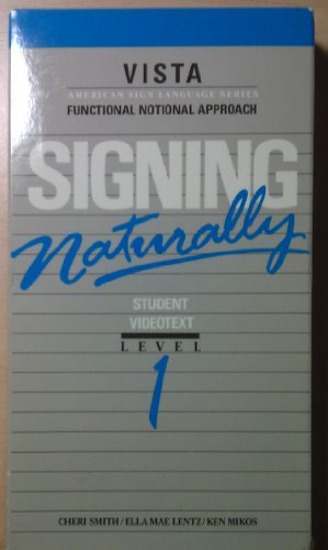 Signing Naturally: Student Videotexts
