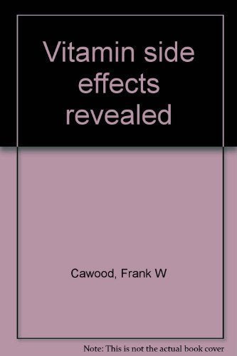 Vitamin side effects revealed
