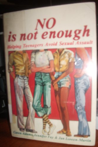 No is Not Enough