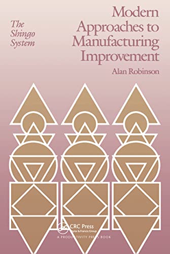 Modern Approaches to Manufacturing Improvement