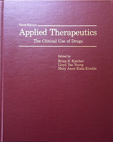Applied therapeutics, the clinical use of drugs