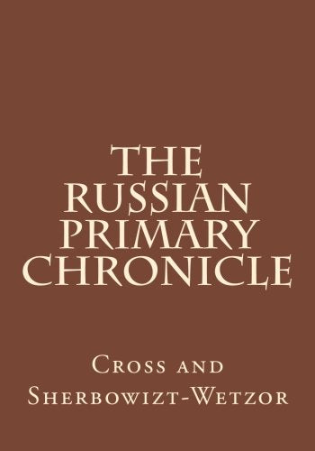 The Russian Primary Chronicle: Laurentian Text