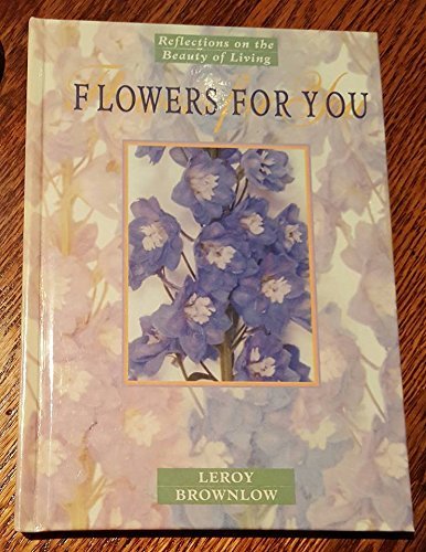 Flowers for You